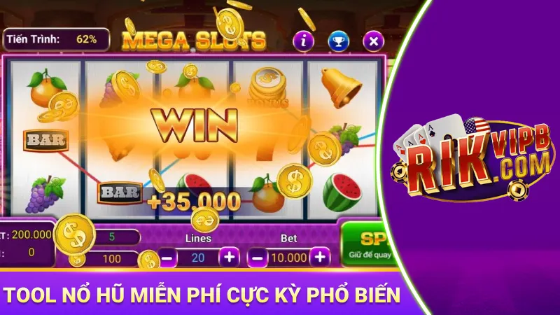 Tool nổ hũ miễn phí được sử dụng phổ biến hiện nay
