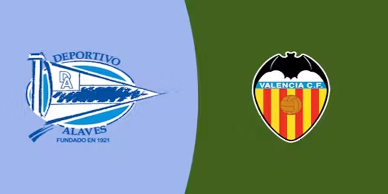 Soi Kèo Deportivo Alaves vs Valencia: 02h00 - 21/10 - La Liga