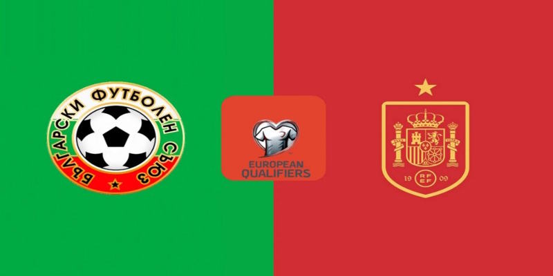 Soi kèo Tây Ban Nha vs Bulgaria